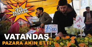 VATANDAŞ PAZARA AKIN ETTİ..PAZAR FİYATLARI..