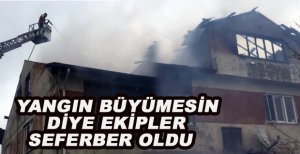 YANGIN BÜYÜMESİN DİYE EKİPLER SEFERBER OLDU
