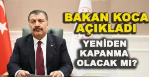 YENİDEN KAPANMA OLACAK MI ?