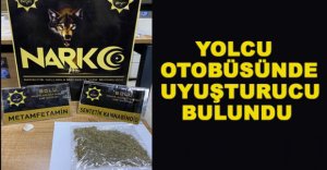YOLCU OTOBÜSÜNDE UYUŞTURUCU BULUNDU