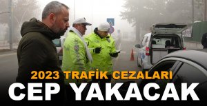 2023 TRAFİK CEZALARI CEP YAKACAK