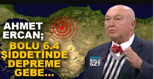 AHMET ERCAN BOLU DEPREMİNİ YORUMLADI