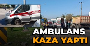 AMBULANS KAZA YAPTI