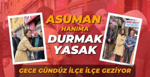 ASUMAN ŞENTÜRK TEKİN İLÇE ZİYARETLERİNE DEVAM EDİYOR