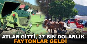 ATLAR GİTTİ, 37 BİN LİRALIK FAYTONLAR GELDİ