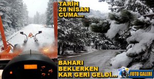 BAHAR BEKLERKEN KAR YAĞDI