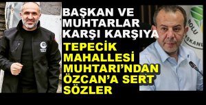 BAŞKAN VE MUHTARLAR KARŞI KARŞIYA...