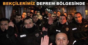 BEKÇİLERİMİZ DEPREM BÖLGESİNDE...