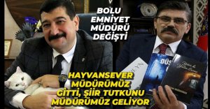 BOLU EMNİYET MÜDÜRÜ DEĞİŞTİ
