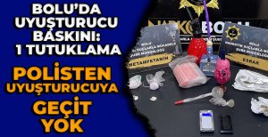 BOLU POLİSİNDEN UYUŞTURUCUYA GEÇİT YOK