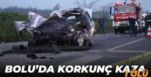 BOLU’DA KORKUNÇ KAZA: 1 ÖLÜ