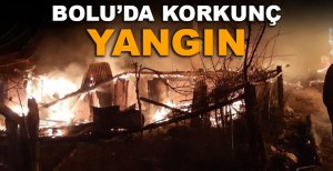 BOLU'DA KORKUNÇ YANGIN...