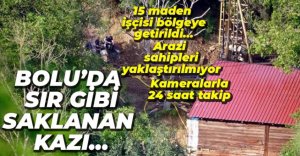 BOLU'DA SIR DOLU KAZI...