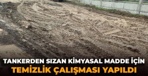 BOLU'DA TANKERDEN SIZAN KİMYASAL MADDE İÇİN TEMİZLİK ÇALIŞMASI YAPILDI