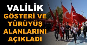 BOLU’DA TOPLANTI, GÖSTERİ VE YÜRÜYÜŞ ALANLARI AÇIKLANDI