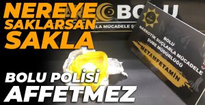 BOLU'DA UYUŞTURUCUYA GEÇİT YOK