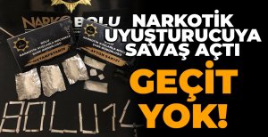 BOLU'DA UYUŞTURUCUYA GEÇİT YOK...1 TUTUKLAMA