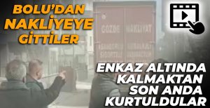 BOLU’DAN MALATYA'YA GİDEN NAKLİYECİLER SON ANDA KURTULDU