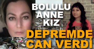 BOLULU ANNE KIZ DEPREMDE CAN VERDİ