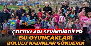 BOLULU KADINLAR DEPREM BÖLGESİNDEKİ ÇOCUKLARA OYUNCAK GÖNDERDİ