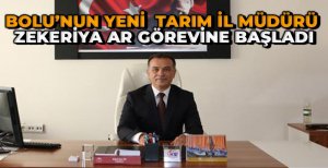 BOLU’NUN YENİ TARIM İL MÜDÜRÜ ZEKERİYA AR GÖREVİNE BAŞLADI
