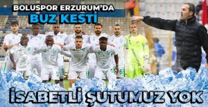 BOLUSPOR ERZURUM’DA BUZ KESTİ