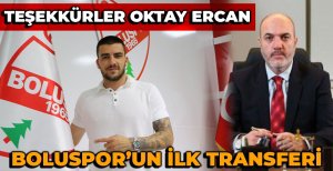 BOLUSPOR İLK TRANSFERİNİ YAPTI… OKTAY ERCAN’DAN JEST