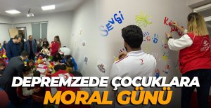 DEPREMZEDE ÇOCUKLARA MORAL GÜNÜ