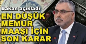 EN DÜŞÜK MEMUR MAAŞI NETLEŞTİ...