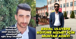 ERDAL ULUTEPE GÖKPINAR KÖYÜ'NDE MUHTAR ADAYI...