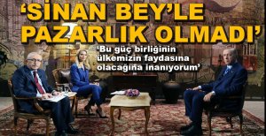 ERDOĞAN'DAN SİNAN OĞAN AÇIKLAMASI