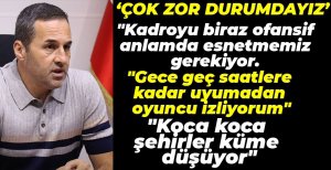 "GECE GEÇ SAATLERE KADAR OYUNCU İZLİYORUM"