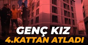 GENÇ KIZ 4.KATTAN ATLADI