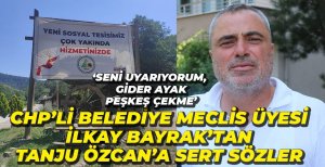 İLKAY BAYRAK TANJU ÖZCAN'I BOMBALADI...