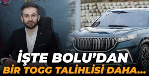 İŞTE BOLU’DAN BİR TOGG TALİHLİSİ DAHA…