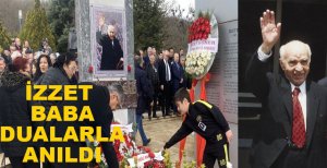 İZZET BAYSAL DUALARLA ANILDI