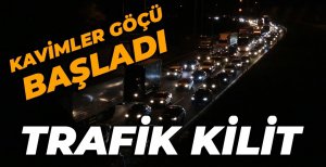 KAVİMLER GÖÇÜ BAŞLADI... BOLU'DA TRAFİK KİLİT...