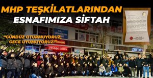 MHP TEŞKİLATLARINDAN ESNAFIMIZA SİFTAH