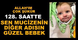 MUCİZENİN ADISIN SEN GÜZEL BEBEK...