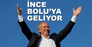MUHARREM İNCE BOLU'YA GELİYOR