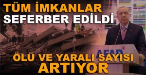 ÖLÜ VE YARALI SAYISI ARTIYOR...