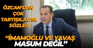 ÖZCAN'DAN ÇOK TARTIŞILACAK SÖZLER