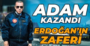 RECEP TAYYİP ERDOĞAN’IN 17’NCİ ZAFERİ