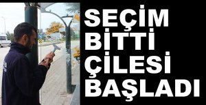 SEÇİM BİTTİ, ÇİLESİ İŞÇİLERE KALDI