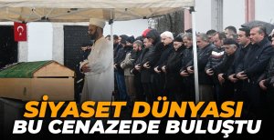 SİYASET DÜNYASI BU CENAZEDE BULUŞTU