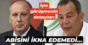 TANJU ÖZCAN İNCE'Yİ İKNA EDEMEDİ....