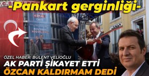 TANJU ÖZCAN VE AK PARTİ ARASINDA PANKART KRİZİ...