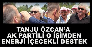 TANJU ÖZCAN'A AK PARTİLİ O İSİMDEN DESTEK...