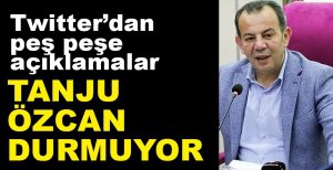 TANJU ÖZCAN DURMAK BİLMİYOR...