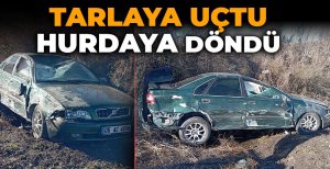 TARLAYA UÇTU, HURDAYA DÖNDÜ